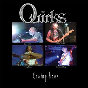 Download track Coming Home The Quirks