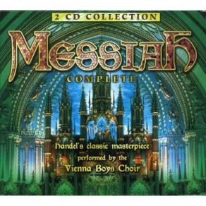 Download track Messiah: No. 45, Behold, I Tell You A Mystery Vienna Boys' Choir