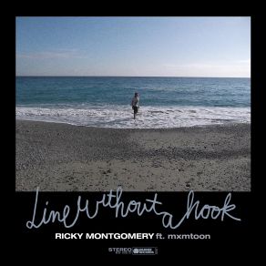 Download track Line Without A Hook Ricky Montgomery, Mxmtoon