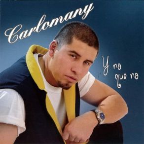 Download track Ya No Me Niegues Tu Amor Carlomany