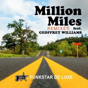 Download track Million Miles (Dreamell Radio Edit) Geoffrey WilliamsDreamell