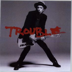 Download track Trouble Radio Edit Keith Richards