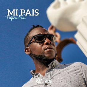 Download track Mi Pais Clifton End