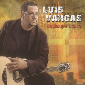 Download track El Preso Luis Vargas