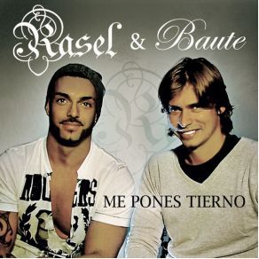 Download track Me Pones Tierno (ITunes) Carlos Baute, Rasel