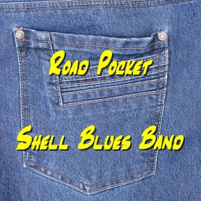 Download track Blue Thang Shell Blues Band