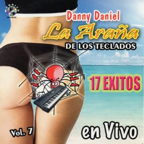 Download track Arrinconamela (En Vivo) Danny Daniel La Arana De Los Teclados