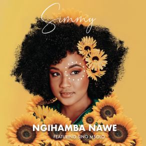 Download track Ngihamba Nawe Simmy