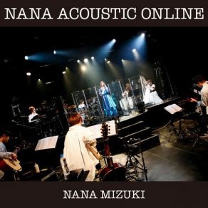 Download track エデン (NANA ACOUSTIC ONLINE Ver.) Nana Mizuki, 水樹奈々