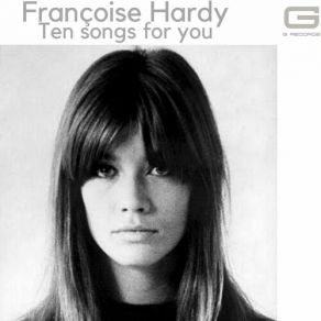 Download track Oh Oh Cheri' Françoise Hardy