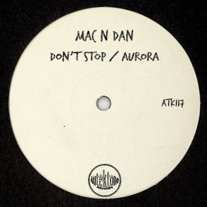 Download track Don't Stop Mac N Dan