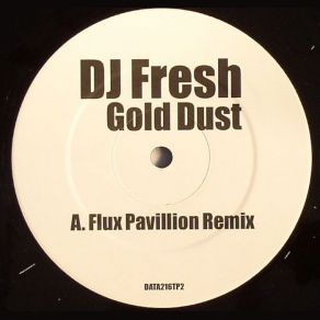 Download track Gold Dust (Thunderskank Remix) DJ Fresh