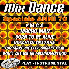 Download track Y. M. C. A. - Macho Man - Born To Be Alive - Voglia Di Saltare - You Make Me Feel - Don't Let Me Be Misunderstood (Instrumental With Choirs) Alex Studio