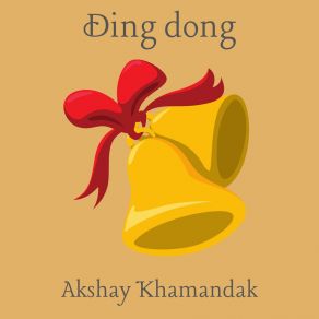 Download track Ding Dong Akshay Khamandak