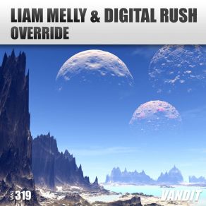 Download track Override (Extended) Liam Melly, Digital RushExtended