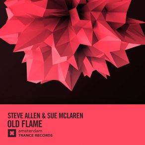 Download track Old Flame (Extended Mix) Steve Allen, Sue Mclaren