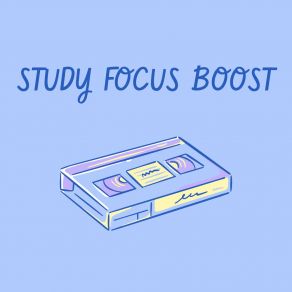 Download track Study Focus Boost Focus For Learning