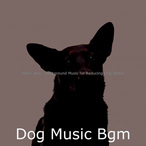 Download track Dream Like Moods For Cute Dogs Dog Music Bgm