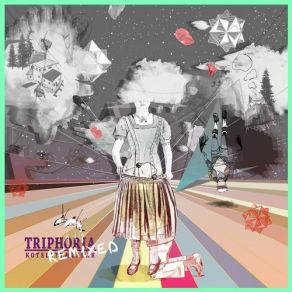 Download track Triphoria (Prismic Remix) Kotelett & Zadak