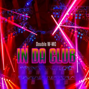 Download track Entriamo Nel Club Double W-MC