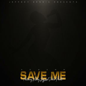 Download track Save Me Jeffrey Dennis