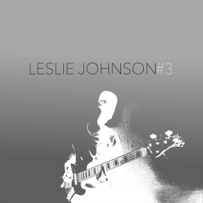 Download track 7: 49 PM Leslie Johnson