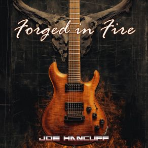 Download track Forged In Fire Joe Hancuff