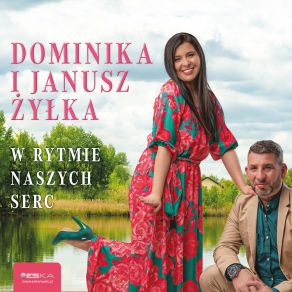 Download track Me Serce Bije Dla Ciebie Dominika I Janusz ŻylkaDominika I Janusz Żyłka