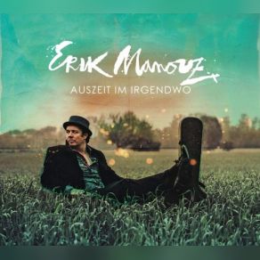 Download track Karawane Nach Irgendwo Erik Manouz