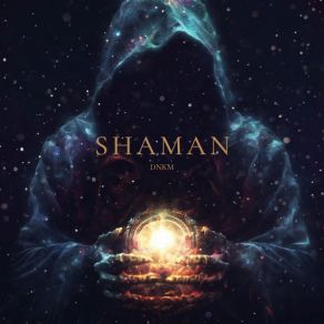 Download track Shaman (Extended Version) DNKM