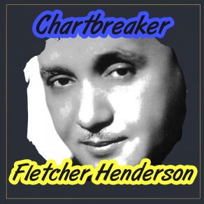 Download track Where There's You There's Me Fletcher Henderson And His Orchestra