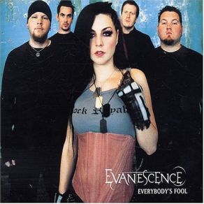 Download track Everybody'S Fool (Album Version)  Evanescence