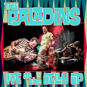 Download track Keep On Lovin’ Me Baby (Live) The Paladins