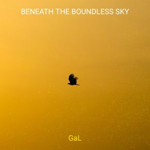 Download track Beneath The Boundless Sky, Pt. 2 Gal