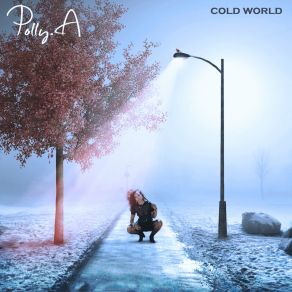 Download track Cold World Polly A