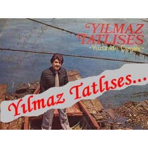 Download track Ya Sev Ya Öldür Beni Yılmaz Tatlıses