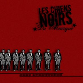 Download track Anesthésiés Les Chiens Noirs Du Mexique