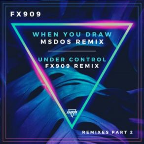 Download track When You Draw (MSDOS Remix) FX909