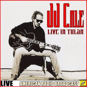 Download track Lies (Live) J. J. Cale