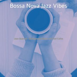 Download track Astonishing Ambiance For Organic Coffee Roasters Jazz Vibes