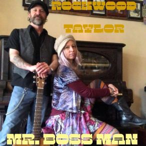 Download track Mr. Boss Man Rockwood Taylor