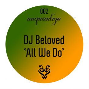 Download track All We Do (Biz Groove Synth Mix) Dj Beloved