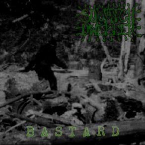 Download track Bastard Squatch Dweller