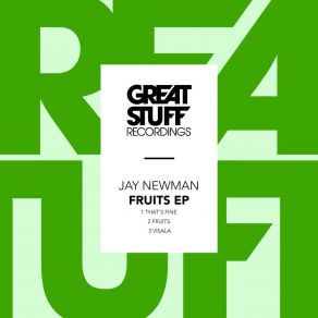 Download track Fruits (Original Mix) Jay Newman