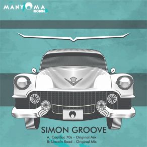 Download track Cadillac 70s (Original Mix) Simon Groove