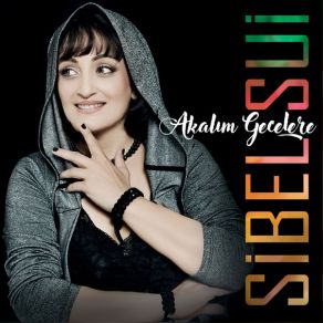 Download track Bir Baktın Pir Baktın Sibel Sui