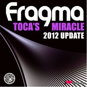 Download track Toca'S Miracle (Tom Novy & Jashari Deepdown Mix) Coco, Fragma