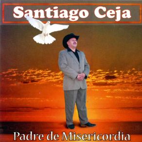 Download track Madre Maria Santiago Ceja