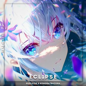 Download track Eclipse K0ndratbazuka