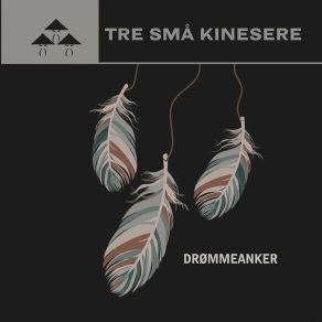 Download track Det Ska Du Få Mæ Te Å Tru Tre Små Kinesere